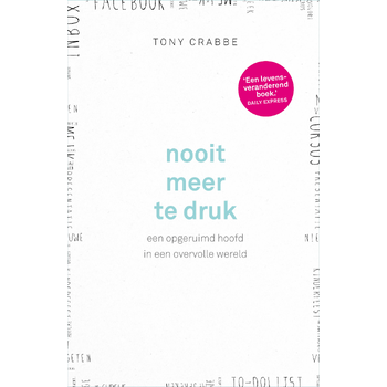Nooit meer te druk (Paperback) bij Singel 344