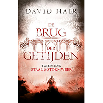 De Brug der Getijden 2 - Staal + Stormweer (POD) (Paperback) bij Singel 344