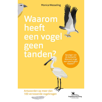 Waarom heeft een vogel geen tanden? (Paperback) bij Singel 344