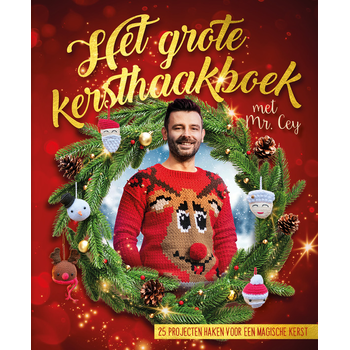 Het Grote Kersthaakboek met Mr. Cey (Paperback) bij Singel 344