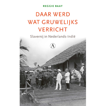 Daar werd wat gruwelijks verricht (Paperback) bij Singel 344