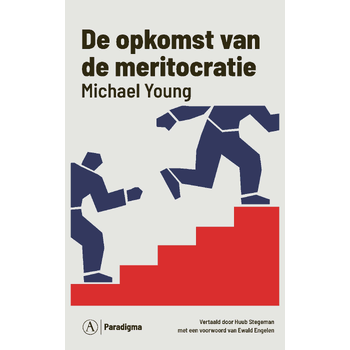 De opkomst van de meritocratie (Paperback) bij Singel 344