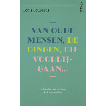 Van oude mensen, de dingen, die voorbijgaan (Paperback) bij Singel 344