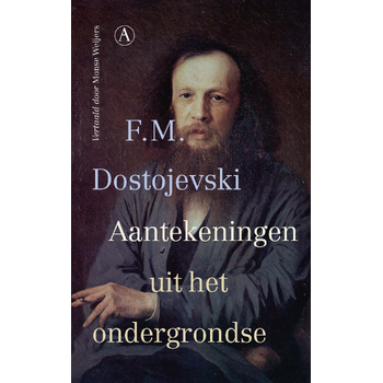Aantekeningen uit het ondergrondse (Paperback) bij Singel 344