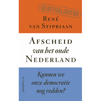 Afscheid van het oude Nederland (Paperback) bij Singel 344