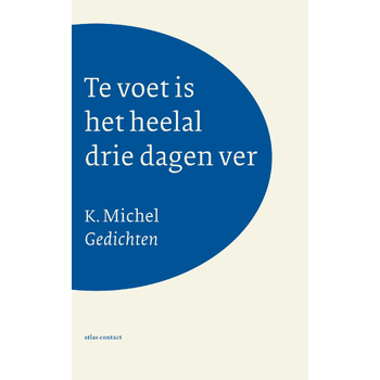 Te voet is het heelal drie dagen ver (Paperback) bij Singel 344