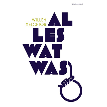Alles wat was (Paperback) bij Singel 344