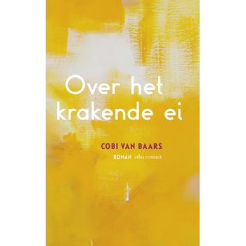 Over het krakende ei (Paperback) bij Singel 344