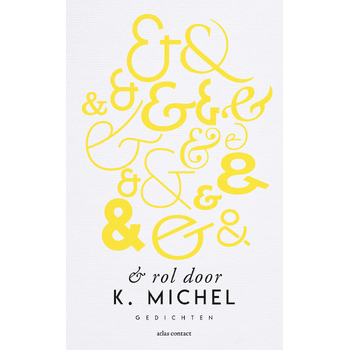 & rol door (Paperback) bij Singel 344