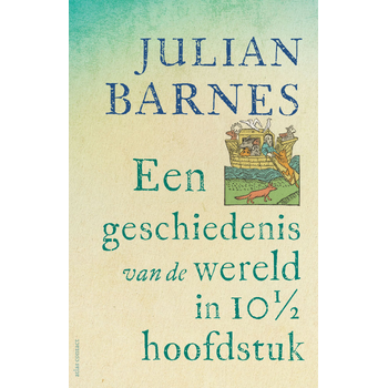 Een geschiedenis van de wereld in 10 1/2 hoofdstuk (Paperback) bij Singel 344