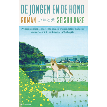 De jongen en de hond (Paperback) van Seishu Hase