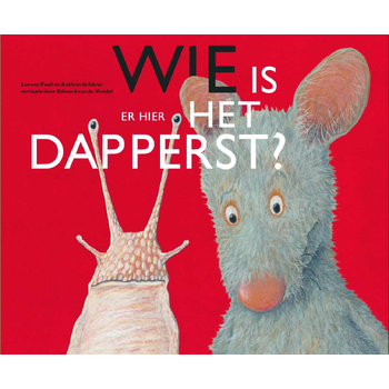 Wie is er hier het dapperst (Hardback) bij Singel 344