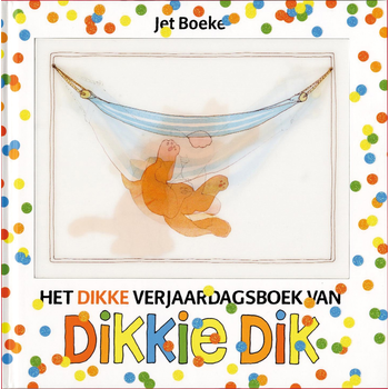 Het dikke verjaardagsboek van Dikkie Dik (Hardback) bij Singel 344