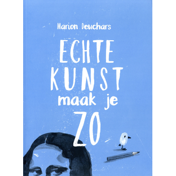 Echte kunst maak je zo (Paperback) bij Singel 344