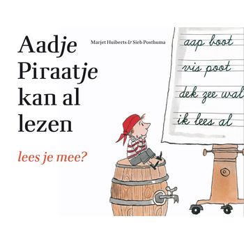 Aadje Piraatje kan al lezen (Hardback) bij Singel 344