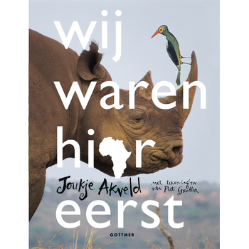 Wij waren hier eerst (Hardback) bij Singel 344