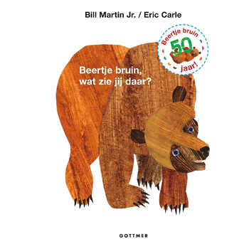 Beertje Bruin, wat zie jij daar? (Hardback) bij Singel 344
