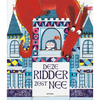 Deze ridder zegt nee (Hardback) bij Singel 344