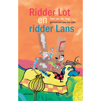 Ridder Lot en ridder Lans (Hardback) bij Singel 344