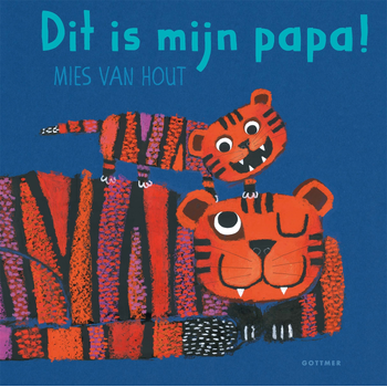 Dit is mijn papa! (Board book) bij Singel 344