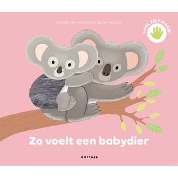 Zo voelt een babydier (Hardback) bij Singel 344