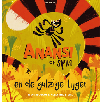 Anansi de spin en de gulzige tijger (Hardback) bij Singel 344