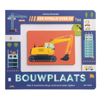 Een rondje over de bouwplaats (Hardback) bij Singel 344