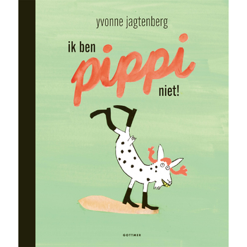 Ik ben Pippi niet! (Hardback) bij Singel 344