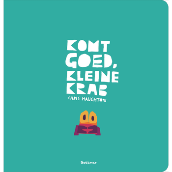 Komt goed, Kleine Krab (Hardback) bij Singel 344