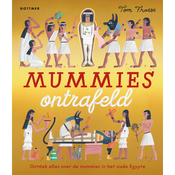 Mummies ontrafeld (Hardback) bij Singel 344