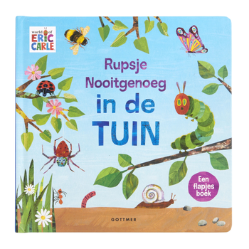 Rupsje Nooitgenoeg in de tuin (Board book) bij Singel 344