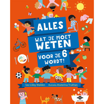 Alles wat je moet weten voor je 6 wordt! (Hardback) bij Singel 344