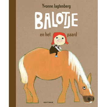 Balotje en het paard (Hardback) bij Singel 344