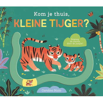 Kom je thuis, kleine tijger? (Board book) bij Singel 344