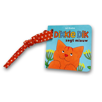 Dikkie Dik zegt miauw (Board book) bij Singel 344
