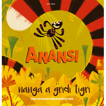 Anansi nanga a gridi tigri (Hardback) bij Singel 344