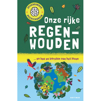 Onze rijke regenwouden (Hardback) bij Singel 344