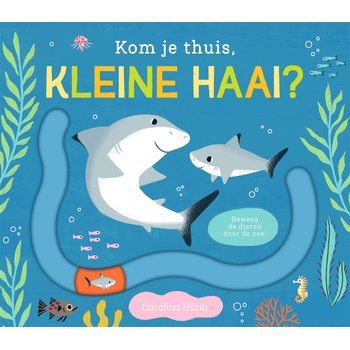 Kom je thuis, kleine haai? (Board book) bij Singel 344