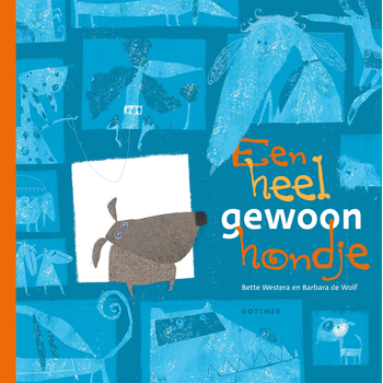 Een heel gewoon hondje (Hardback) bij Singel 344