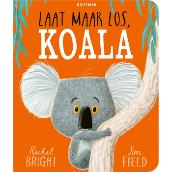 Laat maar los, Koala (Board book) bij Singel 344