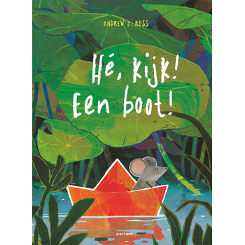 Hé, kijk! Een boot! (Hardback) bij Singel 344