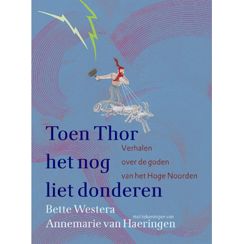 Toen Thor het nog liet donderen (Hardback) bij Singel 344