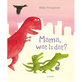 Mama, wat is dat? (Hardback) bij Singel 344