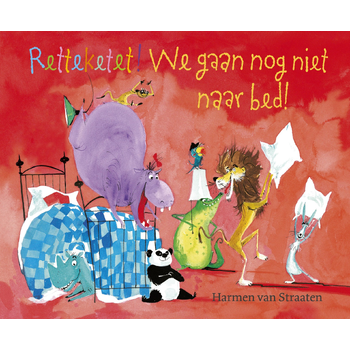 Retteketet! We gaan nog niet naar bed! (Hardback) bij Singel 344