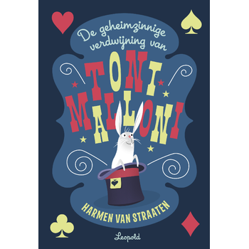 De geheimzinnige verdwijning van Toni Malloni (Hardback) bij Singel 344