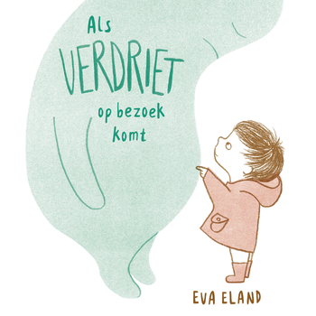 Als Verdriet op bezoek komt (Hardback) bij Singel 344