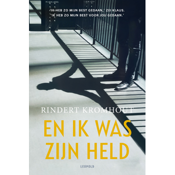 En ik was zijn held (Paperback) bij Singel 344
