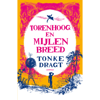 Torenhoog en Mijlen breed (Paperback) bij Singel 344