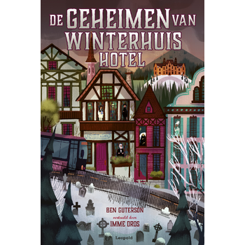 De geheimen van Winterhuis Hotel (Hardback) bij Singel 344