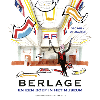 Berlage en een boef in het museum (Hardback) bij Singel 344